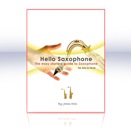 Hello-Saxophone-guide-for-beginners - how to play the saxophone - learn to play the saxophone