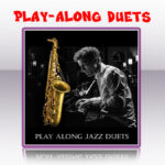 Play along duets for saxophone with Daan Herweg – 6 Timless Jazz standards to play along with and practice.