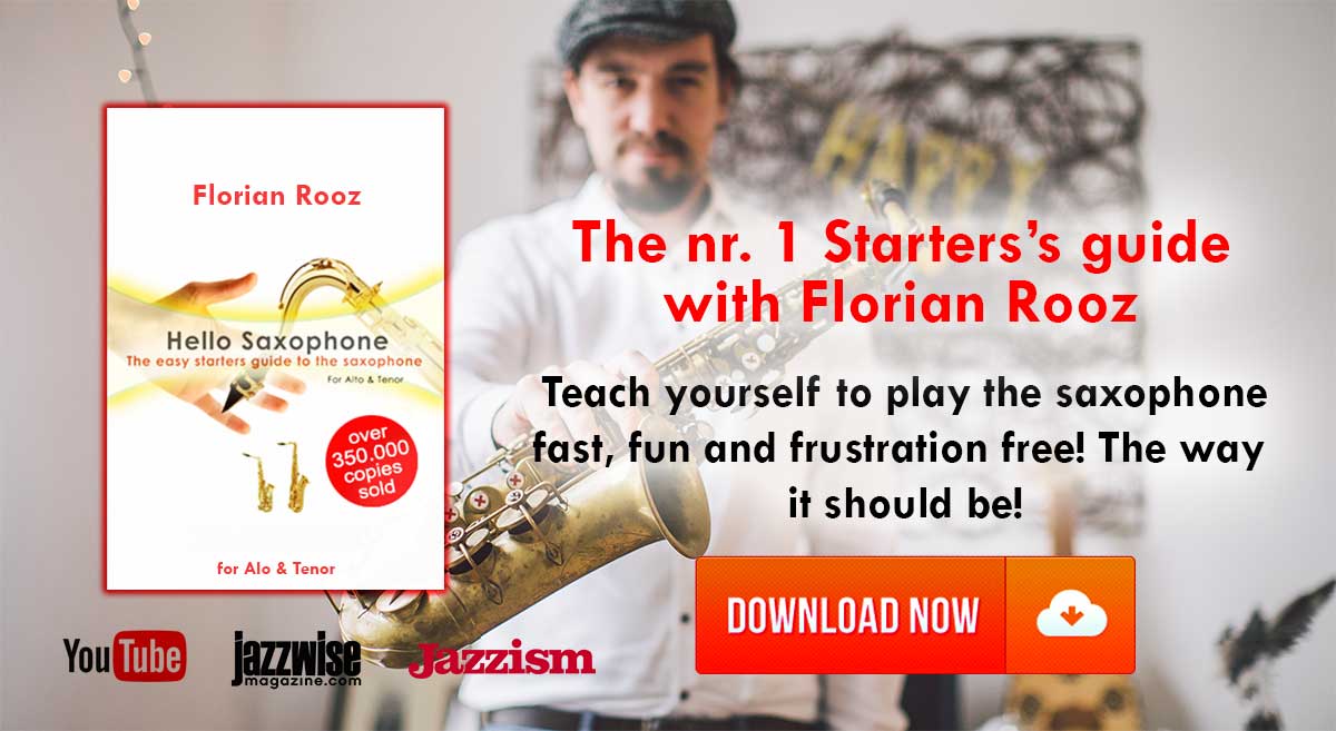 Hello Saxophone the easy starter's guide to the saxophone ebook - Learn to play saxophone for beginners ebook